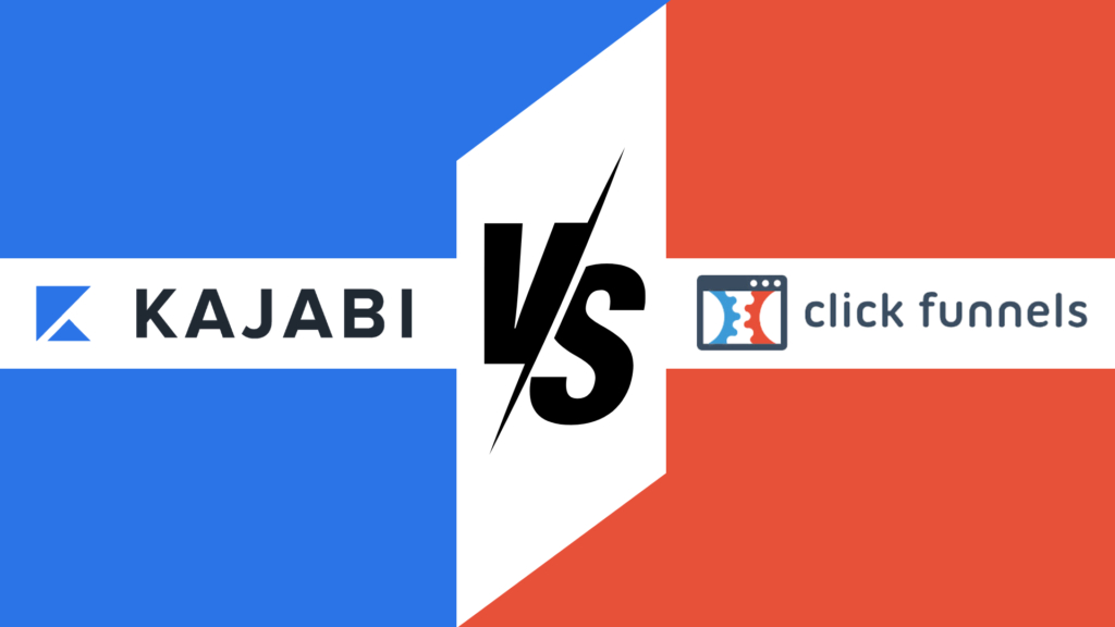 Kajabi vs ClickFunnels 2024 Ultimate Guide for Your Business